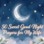 50 Sweet Good Night Prayer for My Wife
